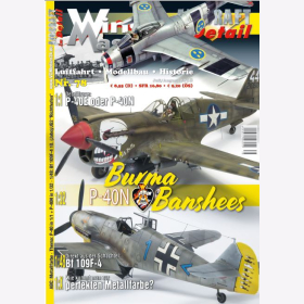 Wingmaster Nr. 78 Luftfahrt Modellbau Historie Flugzeug Richthofen P-40 Burma Banshees