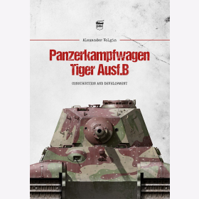 Volgin Panzerkampfwagen Tiger Ausf.B Produktionsgeschichte Konstruktionsmerkmale