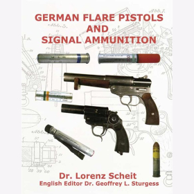 Scheit: German Flare Pistols and Signal Ammunition Leuchtpistolen Signalpistolen 