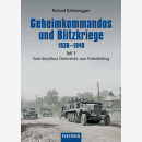 Kaltenegger Geheimkommandos Blitzkriege 1938-1940 Vom...