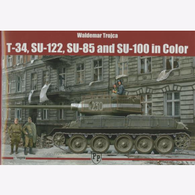 Trojca t-34 Su-122 SU-85 and SU-100 in Color Panzer Grafiken Modellbau Tank