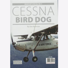 Brennan Cessna Bird Dog USAF South Vietnam US Air Force Warpaint Special Nr. 4