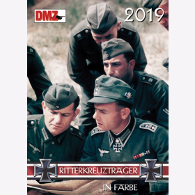 Ritterkreuztr&auml;ger Kalender in Farbe 2019 - 14 Farbige Kalenderbl&auml;tter