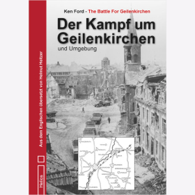 Ford Der Kampf um Geilenkirchen und Umgebung
