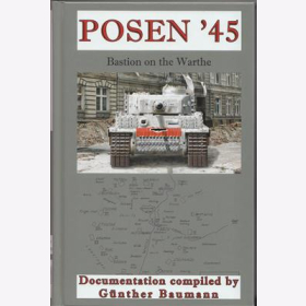 Baumann Posen 45 Bastion on the Warthe Documentation