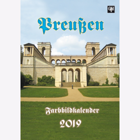 Preu&szlig;en Kalender in Farbe 2019 - 14 Farbige Kalenderbl&auml;tter