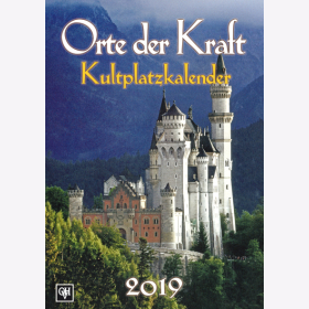 Orte der Kraft Kultplatzkalender in Farbe 2019 - 14 Farbige Kalenderbl&auml;tter