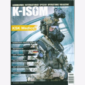 K-ISOM 6/2018 Special Operations Magazin KSK Medics Jagdkommando KSK Bundeswehr