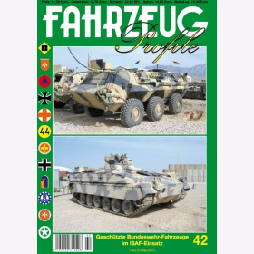 Nawratil FAHRZEUG Profile 42 Gesch&uuml;tzte Bundeswehr-Fahrzeuge im ISAF-Einsatz