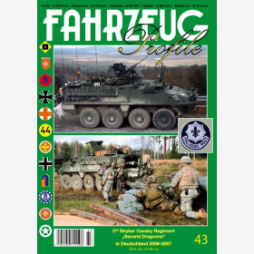 B&ouml;hm FAHRZEUG Profile Nr. 43 2nd Stryker Cavalry Regiment &quot;Second Dragoons&quot; in Deutschland 2006-2007
