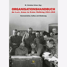 Ortner Organisationshandbuch k.u.k. Erster Weltkrieg 1914-1918
