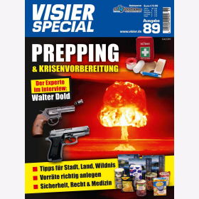 Visier Special 89 Prepping Krisenvorbereitung Survival Verteidigung