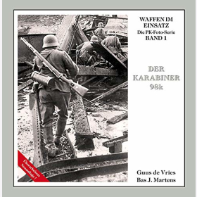 Martens Der Karabiner 98 Waffen im Einsatz Deutsche Wehrmacht Standardwaffe