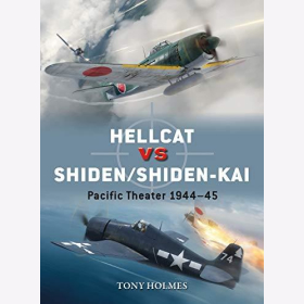 Holmes: Hellcat vs Shiden/Shiden-Kai: Pacific Theater 1944-45 (Duel 91)