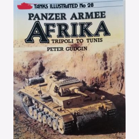 Gudgin Tank Illustrated Panzer Armee Afrika Tripoli nach Tunis