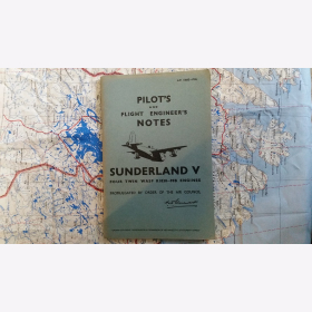 Pilots Notes and Flight Engineers Notes Sunderland V Four Twin Wasp R1830 90B Engines Air Publication Ministry 1945