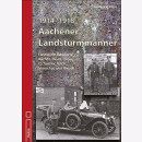 Klein Aachener Landsturmm&auml;nner 1914-1918...