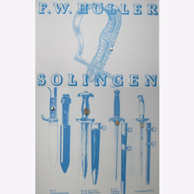 F.W. H&ouml;ller Solingen 3 Reich Gro&szlig;format Blankwaffen Militaria 2WK