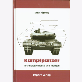 Hilmes Kampfpanzer Technologie heute und morgen Leopard Bundeswehr Weltweit