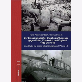 Eisenbach Einsatz deutscher Sturzkampfflugzeuge Polen Frankreich Grazer I./76 I./3