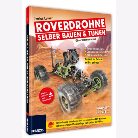 Leiner Roverdrohne selber bauen & tunen | DIY Anleitung...
