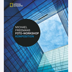 Michael Freemans Foto-Workshop Komposition