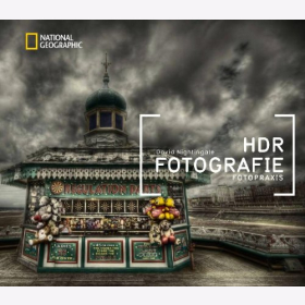 David Nightingale HDR Fotografie Fotopraxis Technik