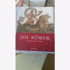 Die R&ouml;mer. Kulturen und Mythen Lesley und Roy  Adkins