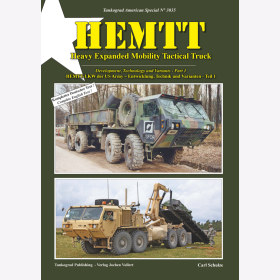 Schulze: HEMTT  LKW der US Army- Entwicklung, Technik und Varianten TEIL 1 Tankograd American Special 3035