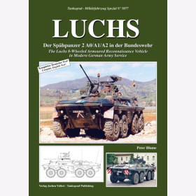 Blume: Luchs. Der Sp&auml;hpanzer 2 A0/ A1/ A2 in der Bundeswehr Tankograd 5077