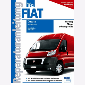 Pandikow: Fiat Ducato Typ 250 2,2l 2,3l 3,0l Dieselmotoren Modelljahre 2006-2014 Band 1342