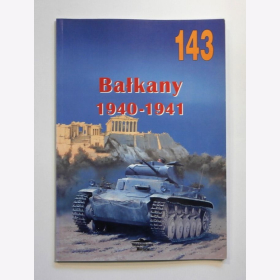 Wydawnictwo Militaria No.143 - Solarz- Balkany 1940-1941 Polnisch mit englischen Bildkommentaren