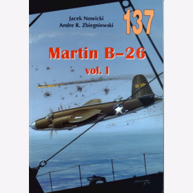 Wydawnictwo Militaria No.137 - Nowicki Zbiegniewski- Martin B-26 vol. 1 Polnisch mit englischen Bildkommentaren