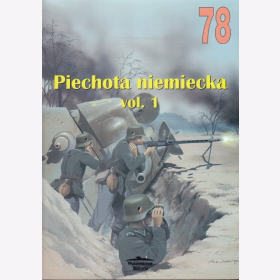 Wydawnictwo Militaria No.78 - Piechota niemicka vol. 1 Polnisch mit englischen Bildkommentaren