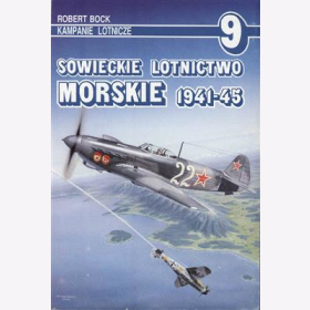 Sowieckie Lotnictwo Morskie 1941-1945 Sowjetische Seeflieger 1941-1945 AJ Press Nr.9 Bock