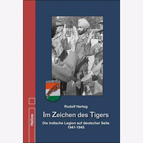 Hartog Im Zeichen des Tigers Indische Legion dt. Seite 1941-1945