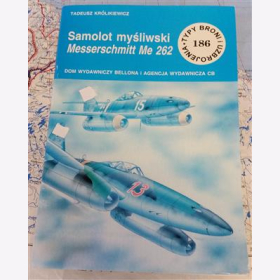 Messerschmitt Me 262 Typy Broni Uzbrojenia 186 Krolikiewicz Strahlj&auml;ger