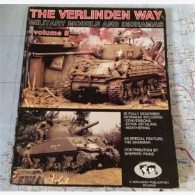 The Verlinden Way Military Models and Dioramas Volume II Sherman Modellbau 