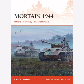 Mortain 1944 Hitlers Normandy Panzer offensive  Osprey Campaign 335