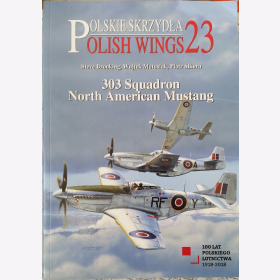 Brooking Polish Wings 23  303 Squadron North American Mustang Sikora Polskie