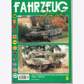 FAHRZEUG Profile 05: Die Panzertruppe der Bundeswehr 1956- heute Peter Blume RAR