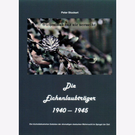 Stockert Eichenlaubtr&auml;ger 1940-1945 Abzeichen Soldat Wehrmacht 2. Weltkrieg Bd.2