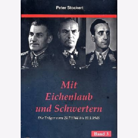 Stockert Mit Eichenlaub und Schwertern Tr&auml;ger Ritterkreuz Orden Bd. 3