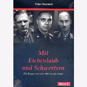 Peter Stockert Die Eichenlaubträger 1940-1945 Band 3 NEU! 