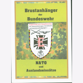 Kleiber - Brustanh&auml;nger Bundeswehr NATO u. Auslandseins&auml;tze / inkl. Sammleranfertigungen Erg&auml;nzungen