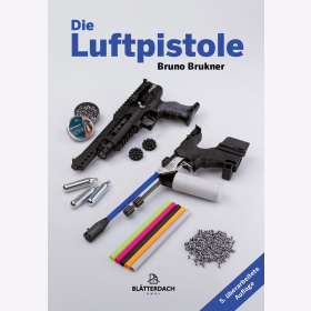 Brukner Die Luftpistole 4. Auflage