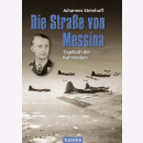 Steinhoff Die Stra&szlig;e von Messina Tagebuch des...