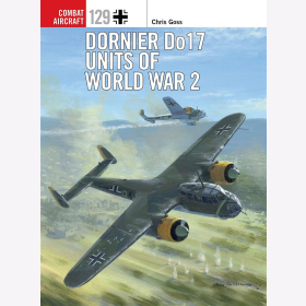 Goss Dornier Do 17 Units of World War 2 Osprey Combat Aircraft 129