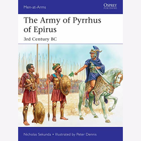 Sekunda The Army of Pyrrhus of Epirus 3rd Century BC Osprey Men at Arms 528