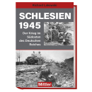 Lakowski Schlesien 1945 Der Krieg im S&uuml;dosten des...